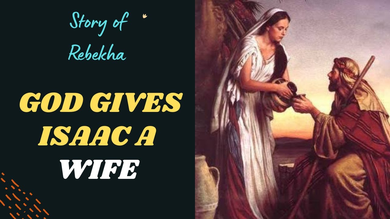 Isaac and his wife Rebekha || God gives Isaac a wife || Story of ...