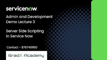 Service Now Development Demo Server Side Scripting | Lecture 3