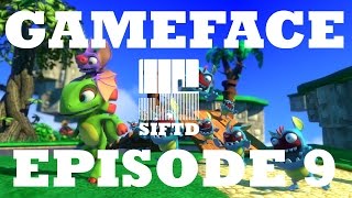 GameFace Episode 9
