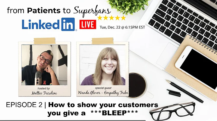 How to show your patients you give a *** BLEEP ***...