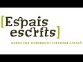 Conferncia el centre de lectura a espais escrits xarxa del patrimoni literari catal