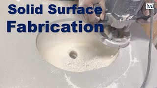 Solid Surface Fabrication
