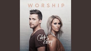 10,000 Reasons / What a Beautiful Name - Caleb and Kelsey