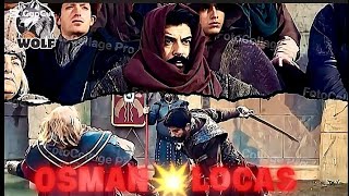 Osman Bey Killer Entryand Killed Locas