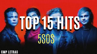 TOP 15 HITS: 5 Seconds of Summer