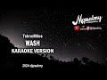 TeknoMiles Wash Karaoke Lyrics McPsalmy 