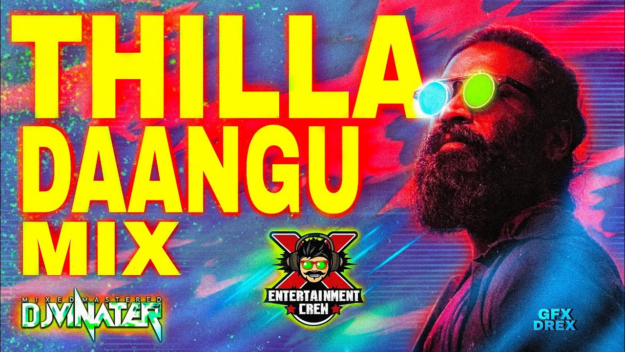 DJ VINATER   Thilla Daangu  Tamil Exclusive Hits  2021