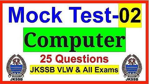 Computer Mock Test- 02 || VLW and all JKSSB Exams