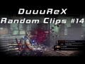 Duuurex  random clips 14