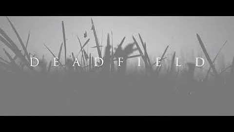 Albert Luciano - Deadfield (Audio Design)