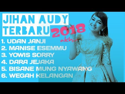 jihan-audy-terbaru-2018-akhir-#best-music-dangdut-koplo-terpopuler-2018.-//-hassannara-29