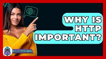 Why Is HTTP Important? - Next LVL Programming