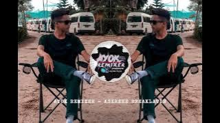 AYOK REMIXER - ASEREHE BREAKLATIN