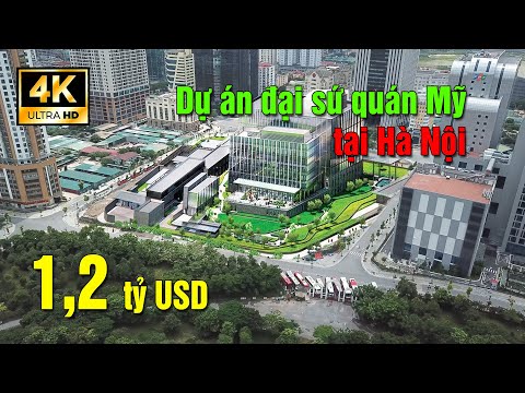 nhà hàng sứ 64 nguyễn du hà nội New Dự án đại sứ quán Mỹ mới tại Hà Nội được đầu tư ngân sách 1,2 tỷ USD