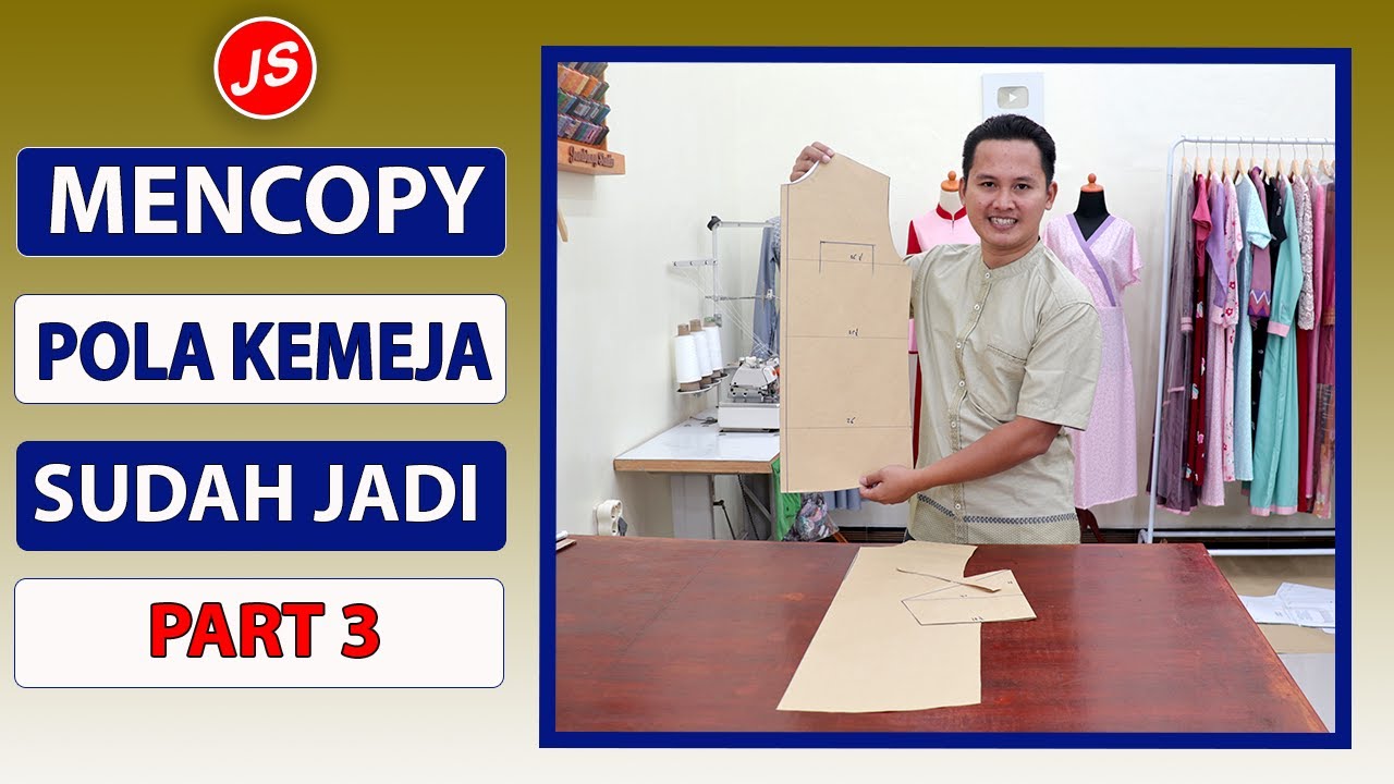 Membuat Pola Kemeja Dari Baju Sudah Jadi Part 3