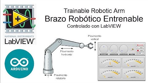Brazo Robótico con LabVIEW y Arduino | Trainable Robotic Arm