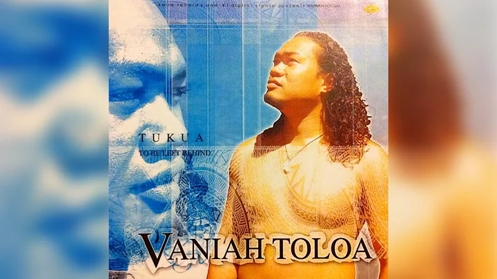 Vaniah Toloa - Tamafai (An Adopted Child) [Audio]
