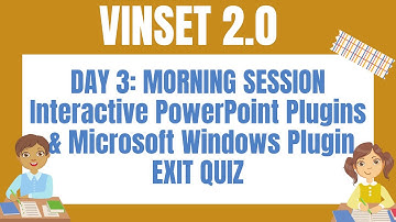 VINSET 2.0 DAY 3 ANSWER KEY 5/5 Interactive PowerPoint Plugins & Microsoft Windows Plugin Exit Quiz