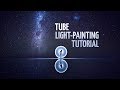 Tutoriel de tube lightpainting