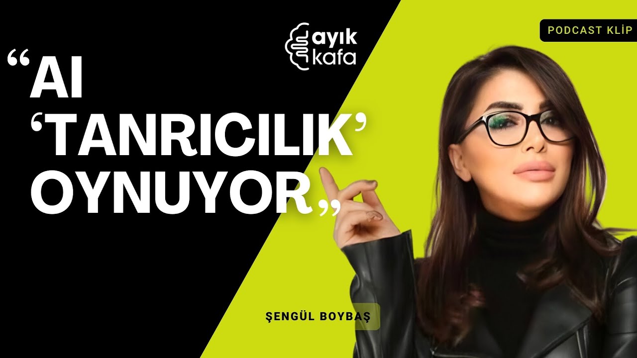 Yapay Zeka Nereye Gidiyor? | Şengül Boybaş - YouTube