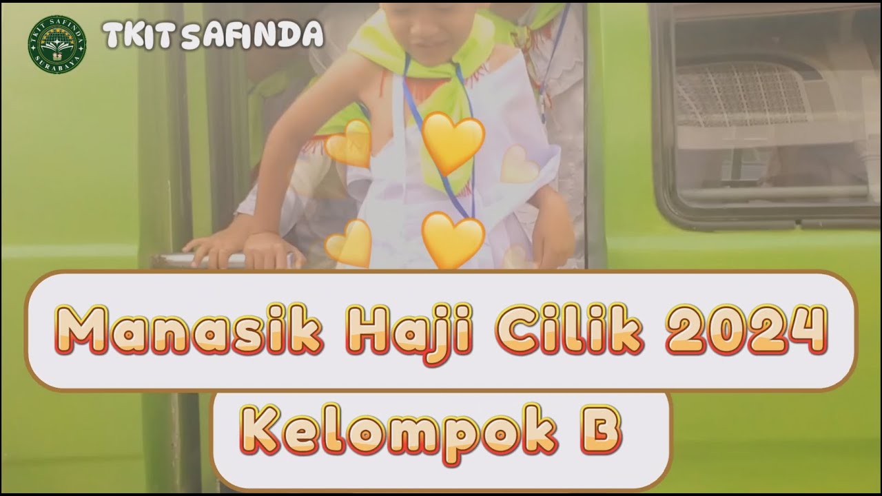 TKIT SAFINDA - Manasik Haji Cilik 2024