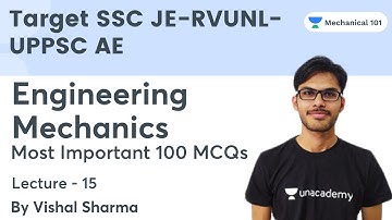 Engineering Mechanics | Most Important 100 MCQs | Target SSC JE-RVUNL-UPPSC AE | Vishal Sharma