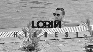 Lorin - Highest (official music)