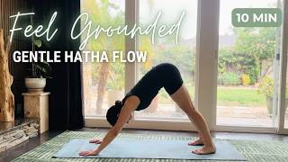 10 Minute Gentle Hatha Yoga Flow | Beginner Friendly