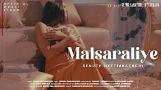 Malsaraliye | Official Music Video | Senuth Hettiarachchi
