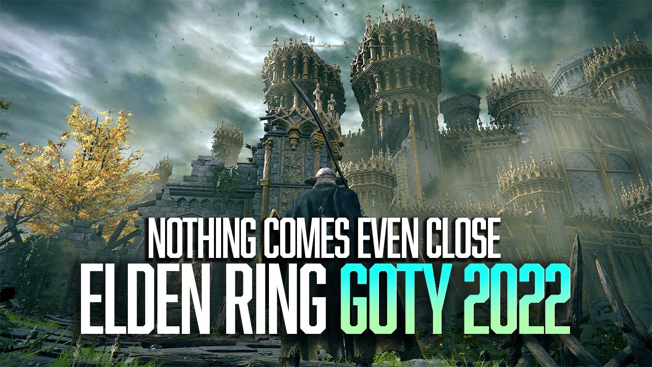 Elden Ring WILL BE GOTY in 2022 - Nothing Comes Even Close! 