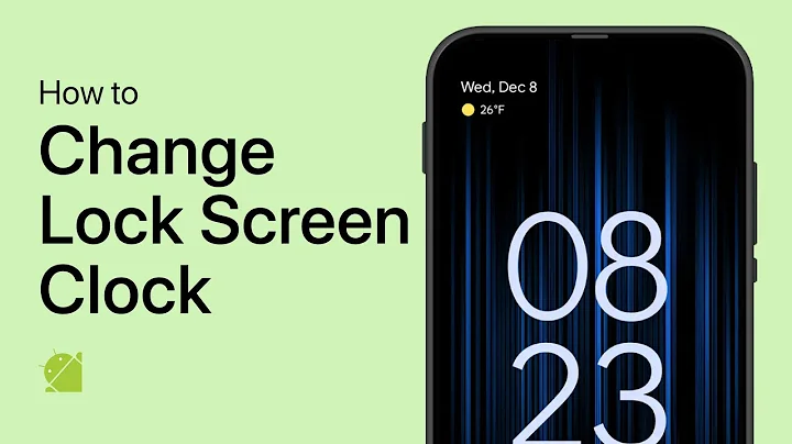 How To Change Lock Screen Clock on Android - Complete Guide