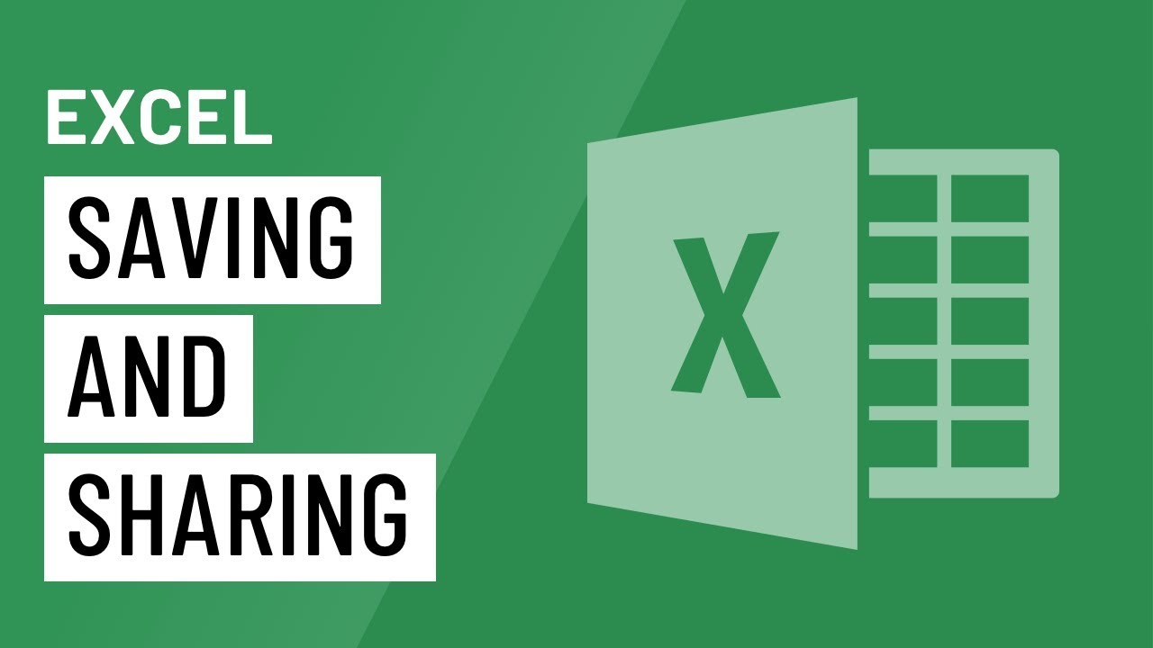 Excel: Saving and Sharing