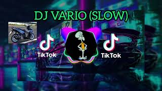 DJ VARIO VERSI (SLOWED) VIRAL TIK TOK