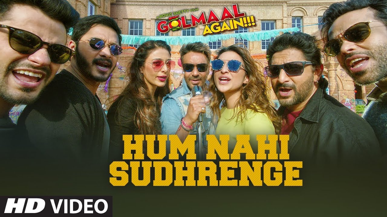 Golmaal Again Hum Nahi Sudhrenge Video  Ajay Devgn  Parineeti Arshad  Tusshar  Shreyas  Tabu