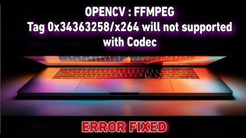 OpenCV: FFMPEG: tag 0x34363248/