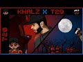 Khalz X T29 720 Official Music Video كالز عفو ا
