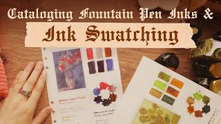Ink Swatching: Cataloging some of my fountain pen ink collection with a creative exercise