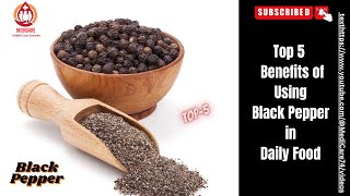 Top 5 Benefits of Using Black Paper in Daily Food | Using Black Paper | Black Paper | 2023 | USA |