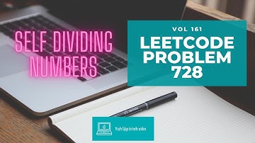 Vol161 - Leetcode - Problem 728 - Self dividing numbers - Golang - Phỏng vấn - Thuật toán