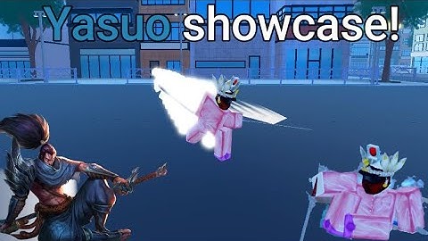 Yasuo Showcase (A Universal Time)