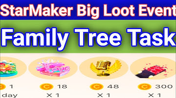 Starmaker family tree task event gift loot | Starmaker family tree task | starmaker unlimited gift