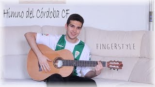 Video thumbnail of "Himno del Córdoba CF - Cover Guitarra (Fingerstyle)"