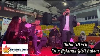 Tahir UÇAR 2022 / Yar Aşkımız Gizli Kalsın  / Kırıkkale Halk Konseri Resimi