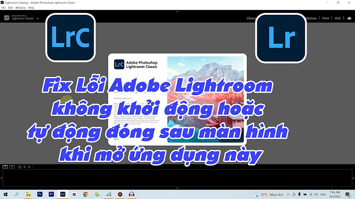 Lightroom classic lỗi không hiện hình tab develop năm 2024