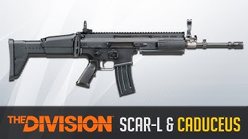 The Division Weapon Guide - SCAR-L and Caduceus (Statistics, Variants and Class Set-Up)