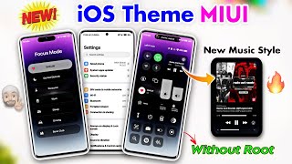 New iOS Inspired Theme For Miui - Miui 12,13 & 14 | New Music Style and Much More🔥 - No Root😃