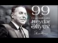 Ulu Öndər Heydər Əliyev - 99