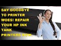 How To Repair Hp 316 Ink Tank Printer Not Working ,319, 415, 419 Problem &amp; Solution