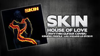 Skin - House Of Love (Rhythm Guitar Cover)