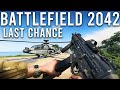 Battlefield 2042 Gameplay... The Last Chance...